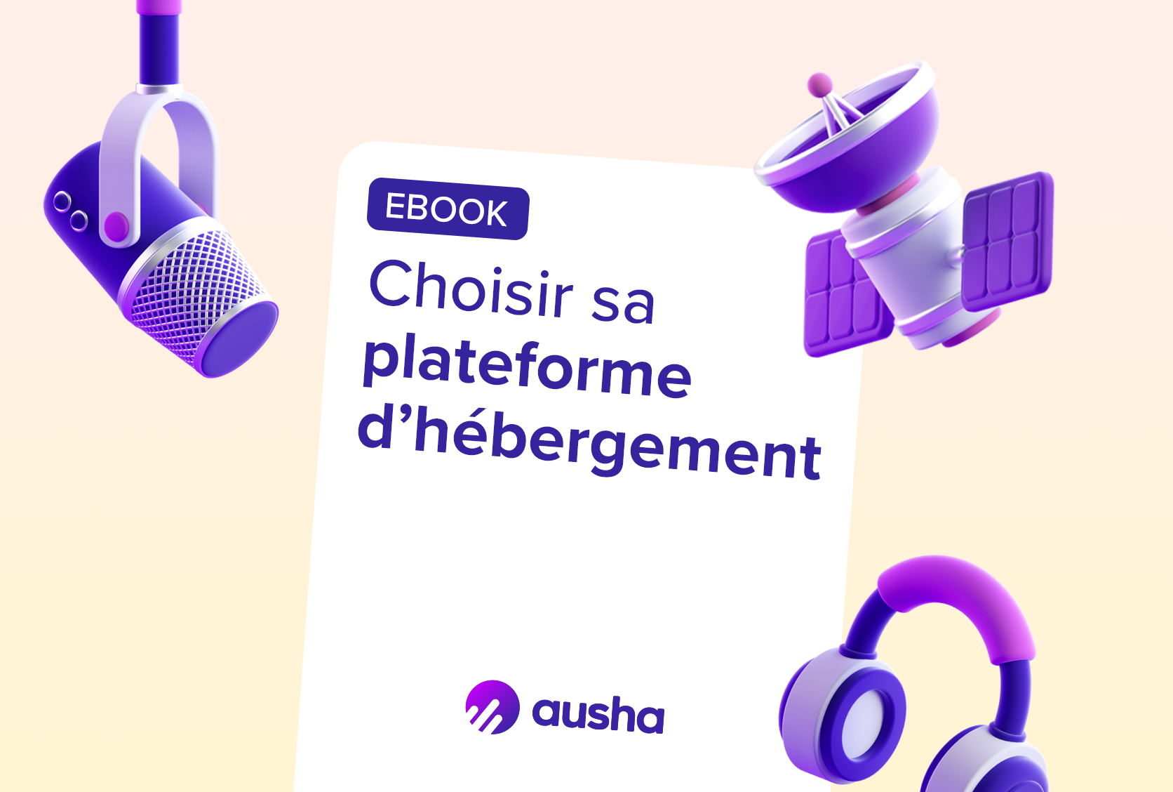 Le guide pour bien choisir son hébergeur de podcast