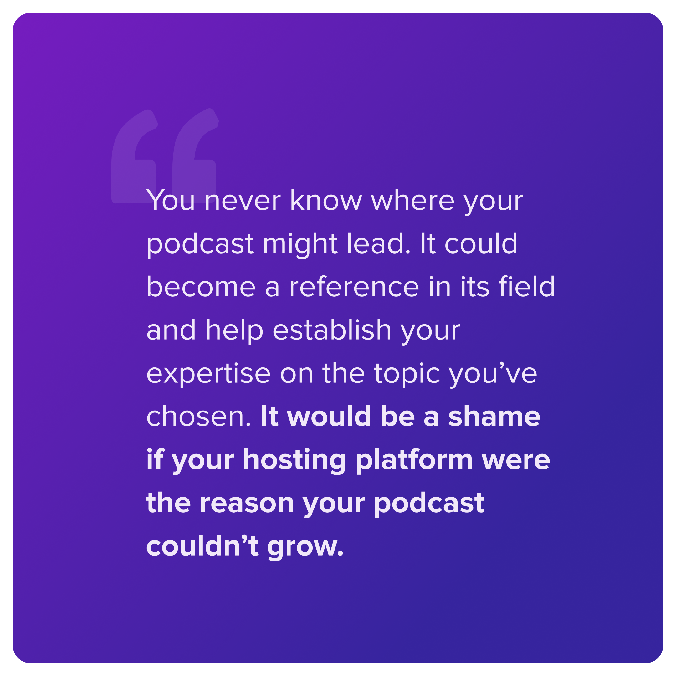 How to choose a good podcast hosting platform