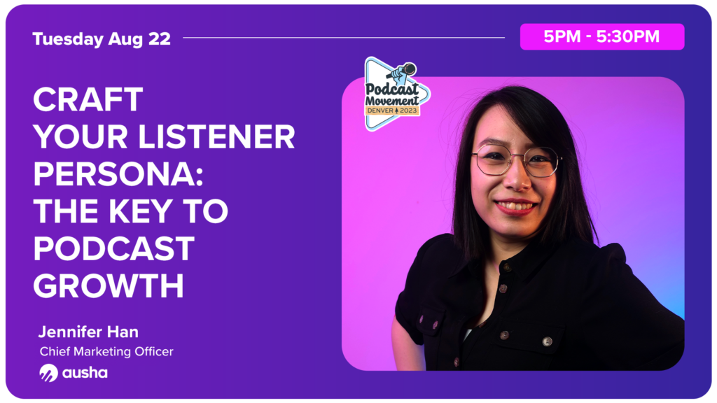 Craft Your Listener Persona: The Key to Podcast Growth