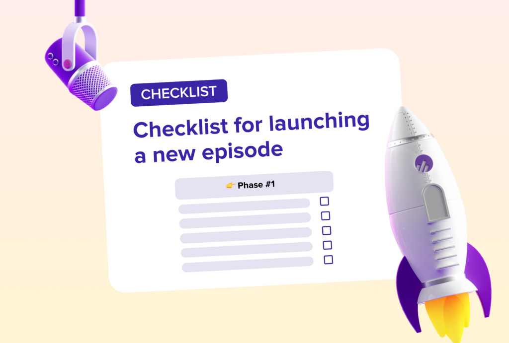 podcast episode checklist