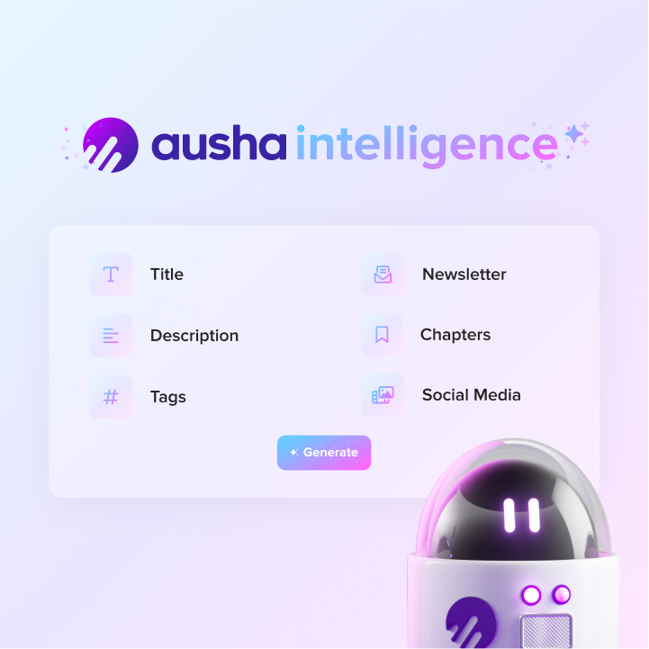 Découvrez Ausha Intelligence : la nouvelle fonctionnalité IA d’Ausha qui Optimise la Visibilité de Votre Podcast